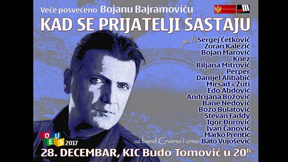  Koncert u čast Bojana Bajramovića 