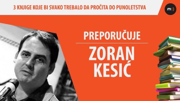  Šta čitati do 18. preporučuje Zoran Kesić 