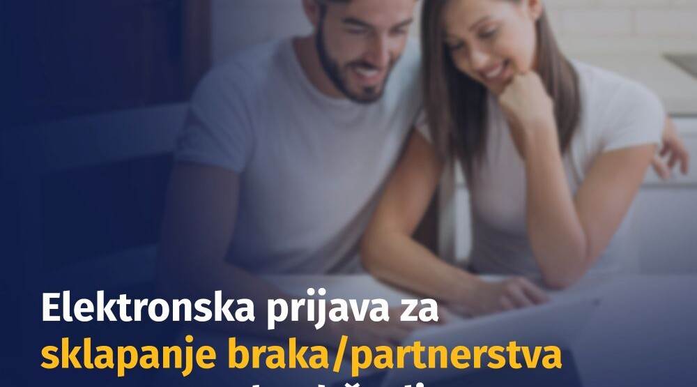  Glavni grad uveo elektronski servis za prijavu vjenčanja
 
