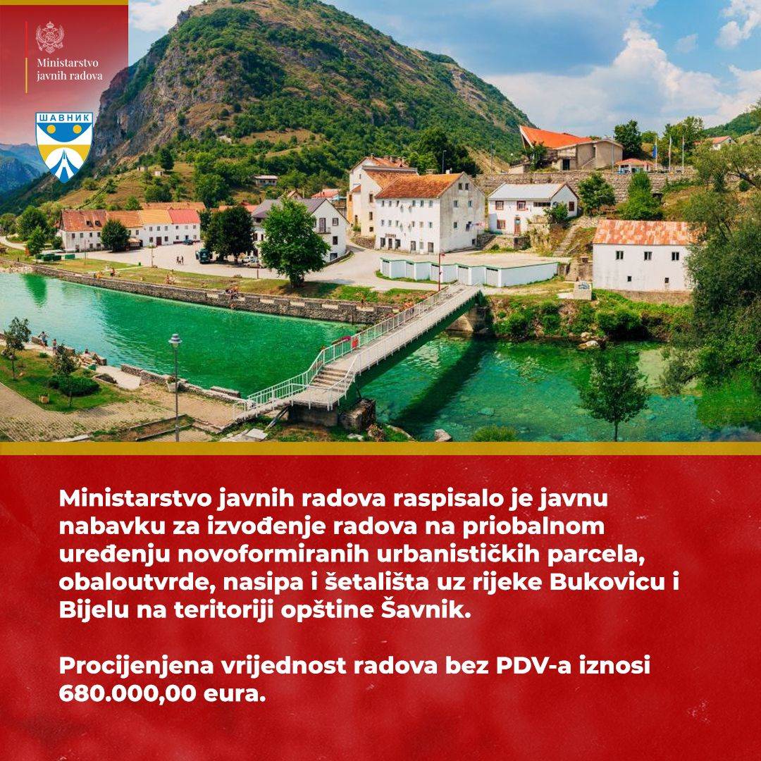  javna nabavka za radove na parcelama, nasipima i šetalištima uz rijeke Bukovicu i Bijelu u Šavniku 