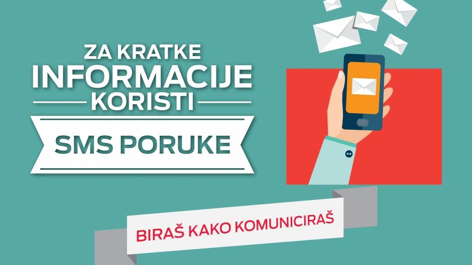  Za kratke dogovore koristite SMS 