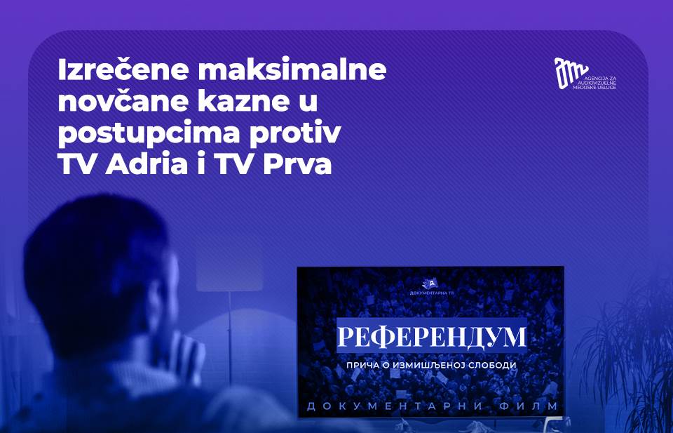 AMU izrekla maksimalne novčane kazne u postupcima protiv TV Adria i TV Prva 