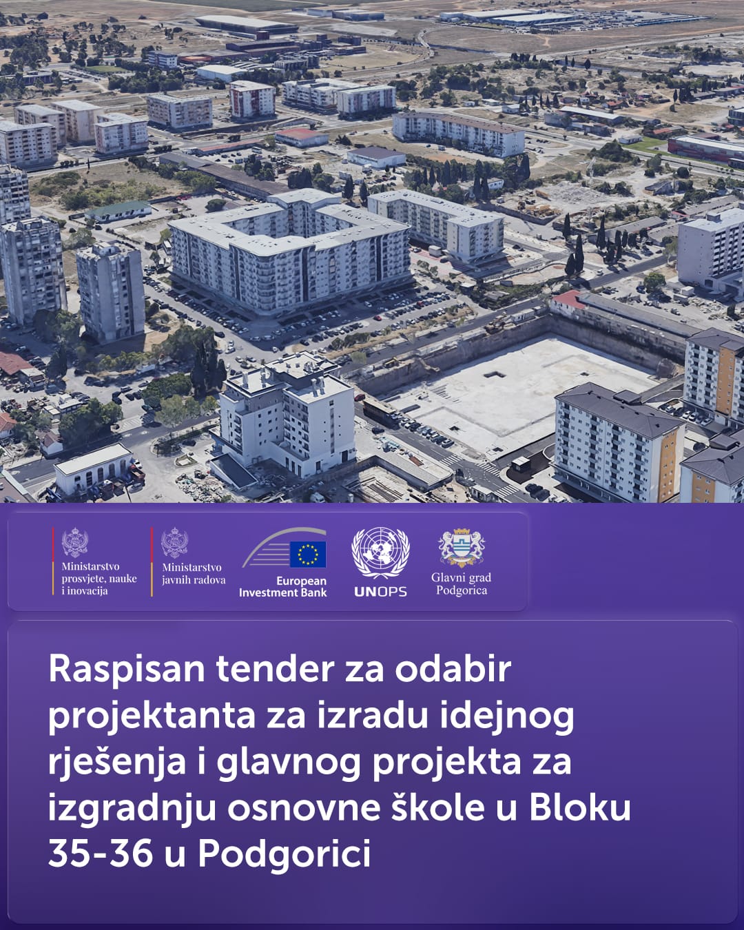  Raspisan tender za idejno rješenje i glavni projekat za izgradnju osnovne škole u Bloku 35-36 u Podg 