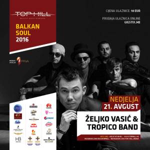  Vasić i Tropico band u Top Hill-u, dijelimo karte! 