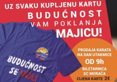  Uz kartu i majica Budućnost se VOLI! 
