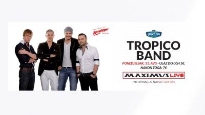  Vodimo vas na Tropico bend u Maximus! 