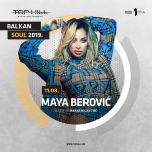  Maya Berović u Top Hill-u, dijelimo karte! 