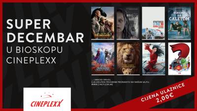  SUPER DECEMBAR U CINEPLEXXU: Najgledaniji filmovi po specijalnoj cijeni ulaznice! (repertoar) 